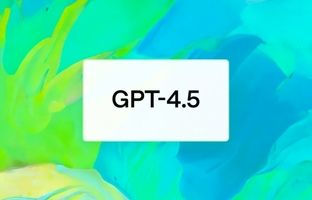 هوش مصنوعی GPT-4.5 معرفی شد؛ بزرگ‌ترین مدل OpenAI